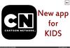 Cartoon Network ਨੇ ਬੱਚਿਆਂ ਲਈ ਲਾਂਚ ਕੀਤੀ ਸਮਾਰਟਫੋਨ ਐਪ 