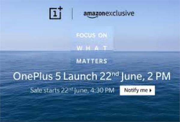 oneplus 5 will be available on amazon india 5 smartphone