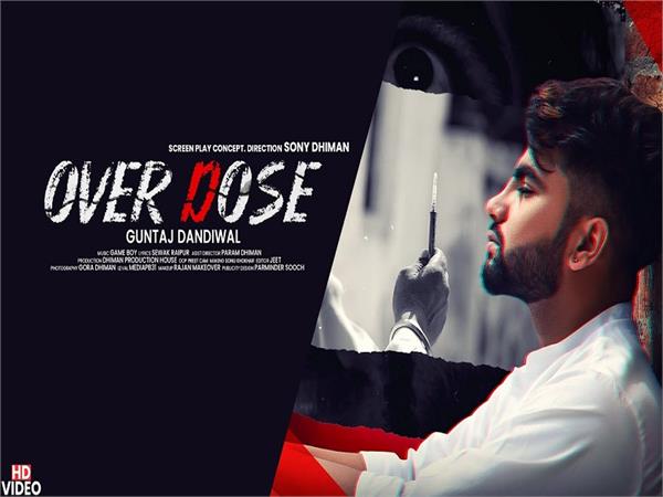 overdose guntaj dandiwal new song