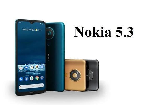 5 ਕੈਮਰਿਆਂ ਵਾਲੇ Nokia 5.3 ਦੀ ਪਹਿਲੀ ਸੇਲ ਅੱਜ, ਕੀਮਤ 13,999 ਰੁਪਏ ਤੋਂ ਸ਼ੁਰੂ
