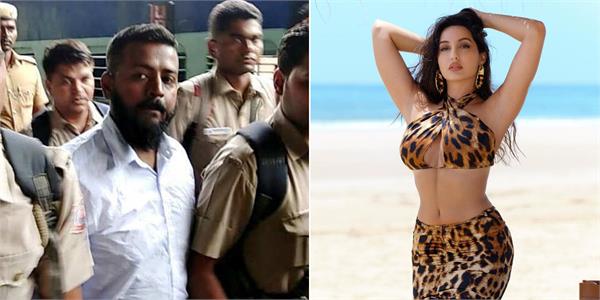 nora fatehi witness against sukesh chandrashekhar