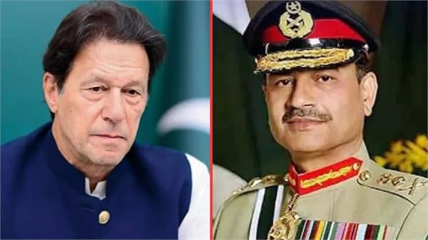 if anything happens to me  asim munir will be responsible