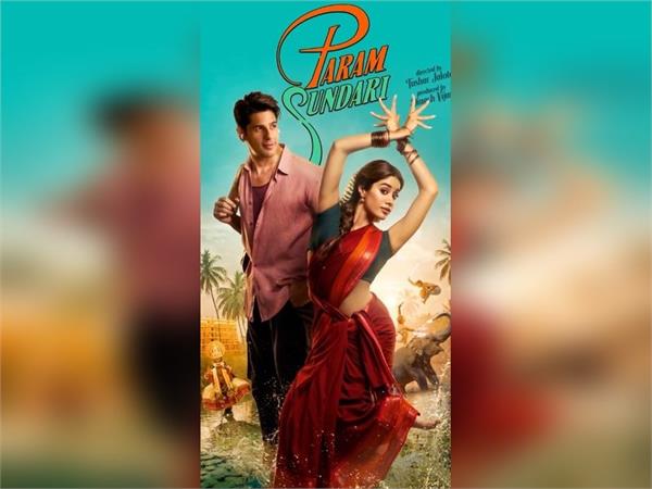 sidharth malhotra  janhvi kapoor  s  param sundari   to now release on august 29