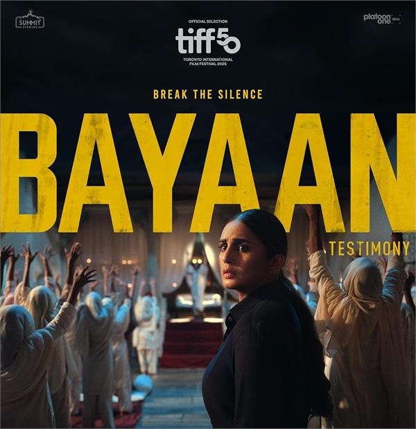 bayaan   to have world premiere at toronto international film festival 2025