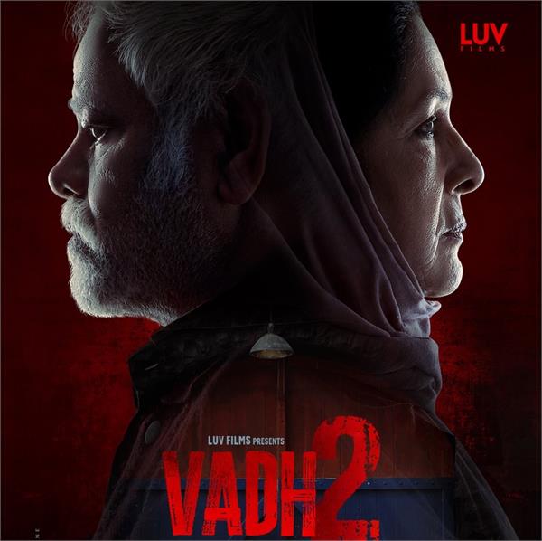 luv films releases powerful new poster for   vadh 2  
