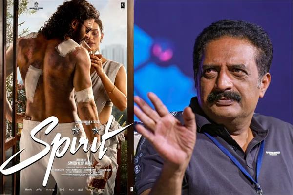 prakash raj clears the air on prabhas  s   spirit  