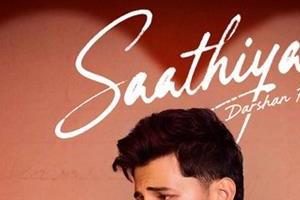 darshan raval  s new romantic song  saathiya  has been released