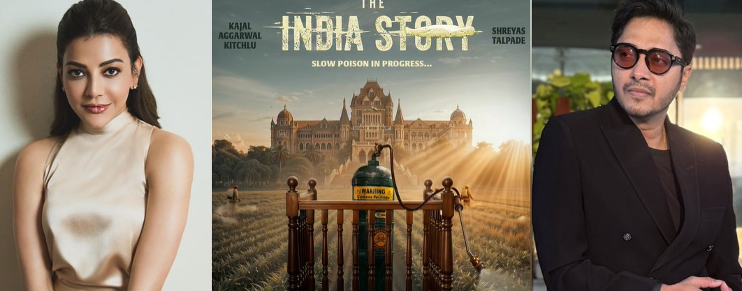 ਕਾਜਲ ਅਗਰਵਾਲ ਤੇ ਸ਼੍ਰੇਅਸ ਤਲਪੜੇ ਦੀ ਫਿਲਮ "ਦਿ ਇੰਡੀਆ ਸਟੋਰੀ" 24 ਜੁਲਾਈ ਨੂੰ ਹੋਵੇਗੀ ਰਿਲੀਜ਼