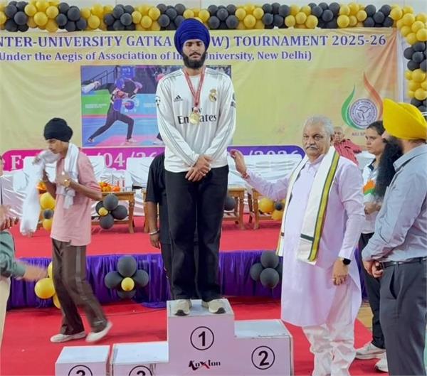 gurkirat singh wins gold in india inter university gatka competition