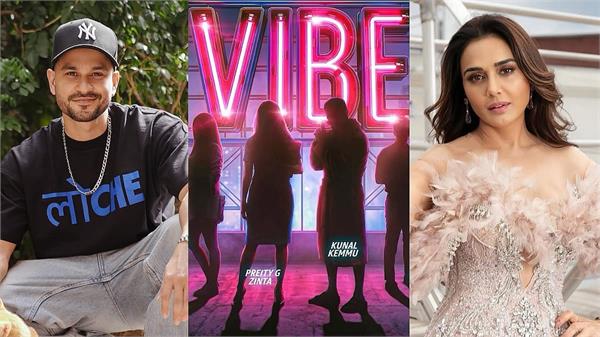 preity g zinta and kunal kemmu starrer  vibe  to release on september 18