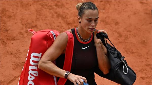 aryana sabalenka out of french open after losing in quarterfinals