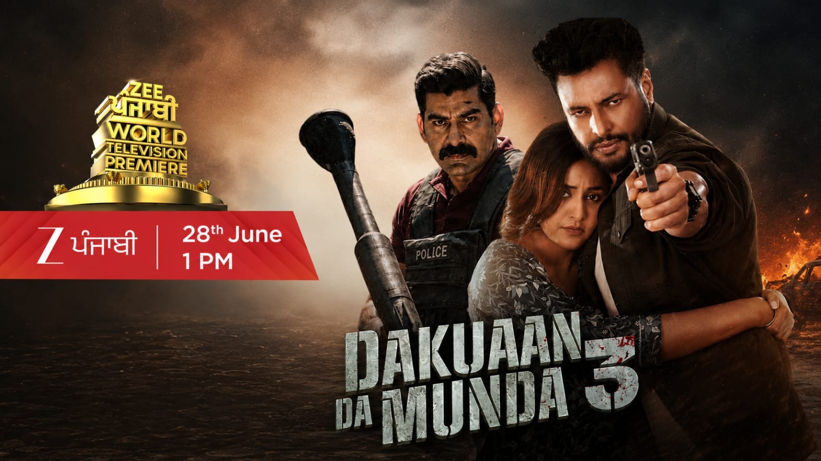 28 ਜੂਨ ਨੂੰ Zee Punjabi 'ਤੇ ਹੋਵੇਗਾ Dakuaan Da Munda 3 ਦਾ ਵਰਲਡ ਟੈਲੀਵਿਜ਼ਨ ਪ੍ਰੀਮੀਅਰ