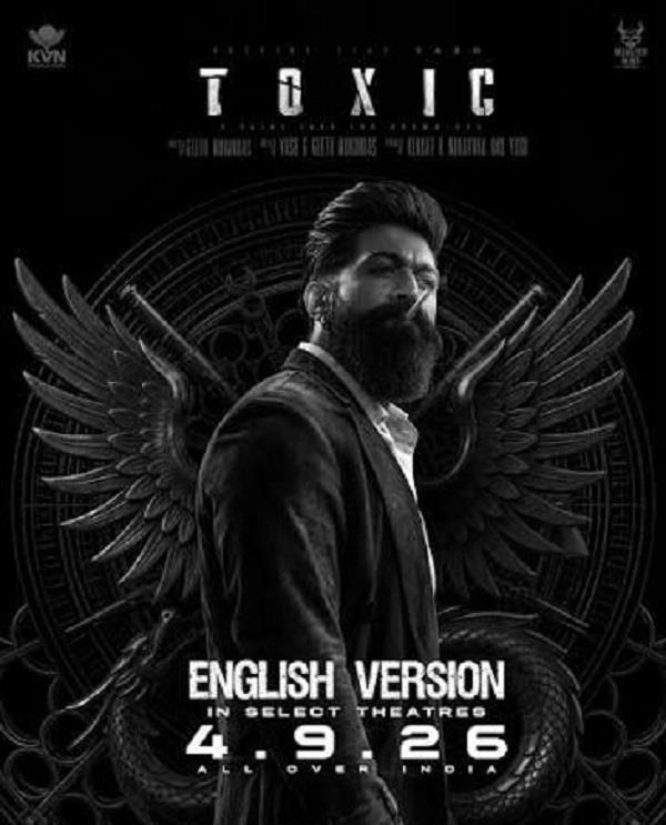 english version of yash s  toxic  in select cinemas from september 4