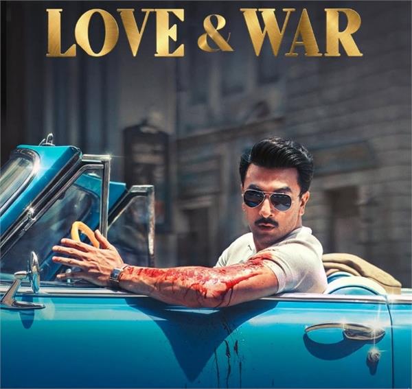two new posters of ranbir kapoor from  love   war  released